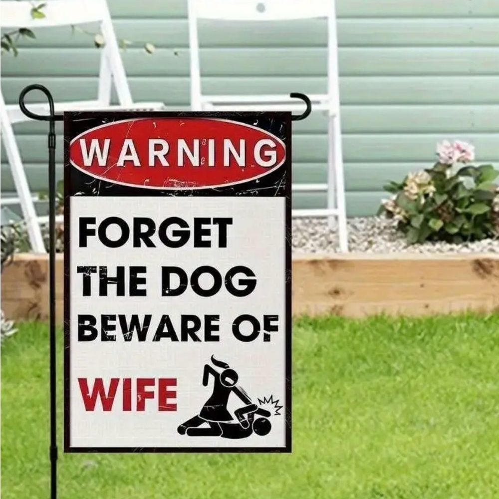 Warning Sign - Beware of Wife Garden Flag, So Funny, NEW (CL)
